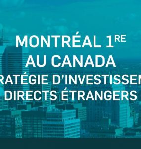 مونترال، بهترین شهر کانادا از نظر راهکار جذب سرمایه‌های خارجی